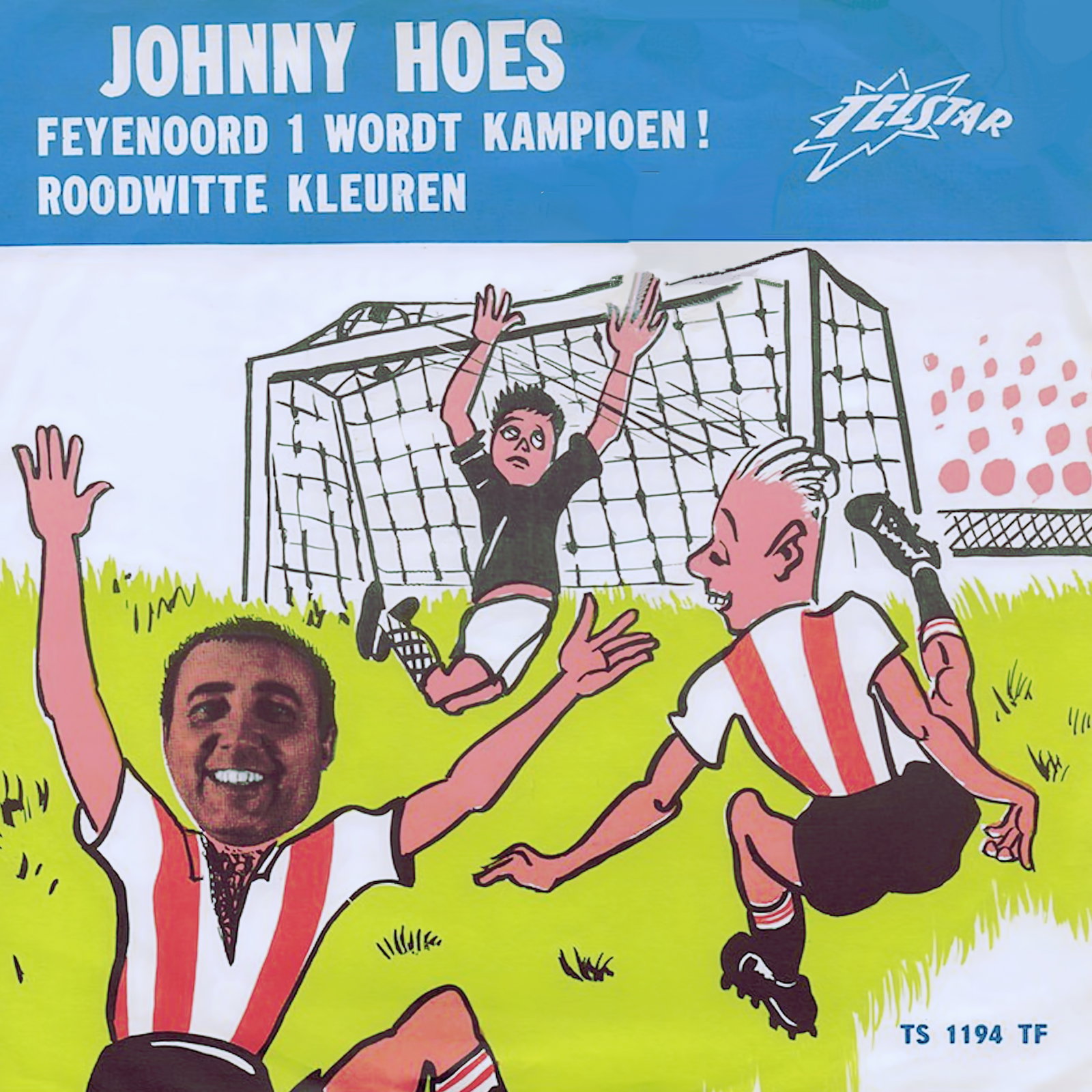 Feyenoord 1 Wordt Kampioen Hallelujah / Roodwitte Kleuren