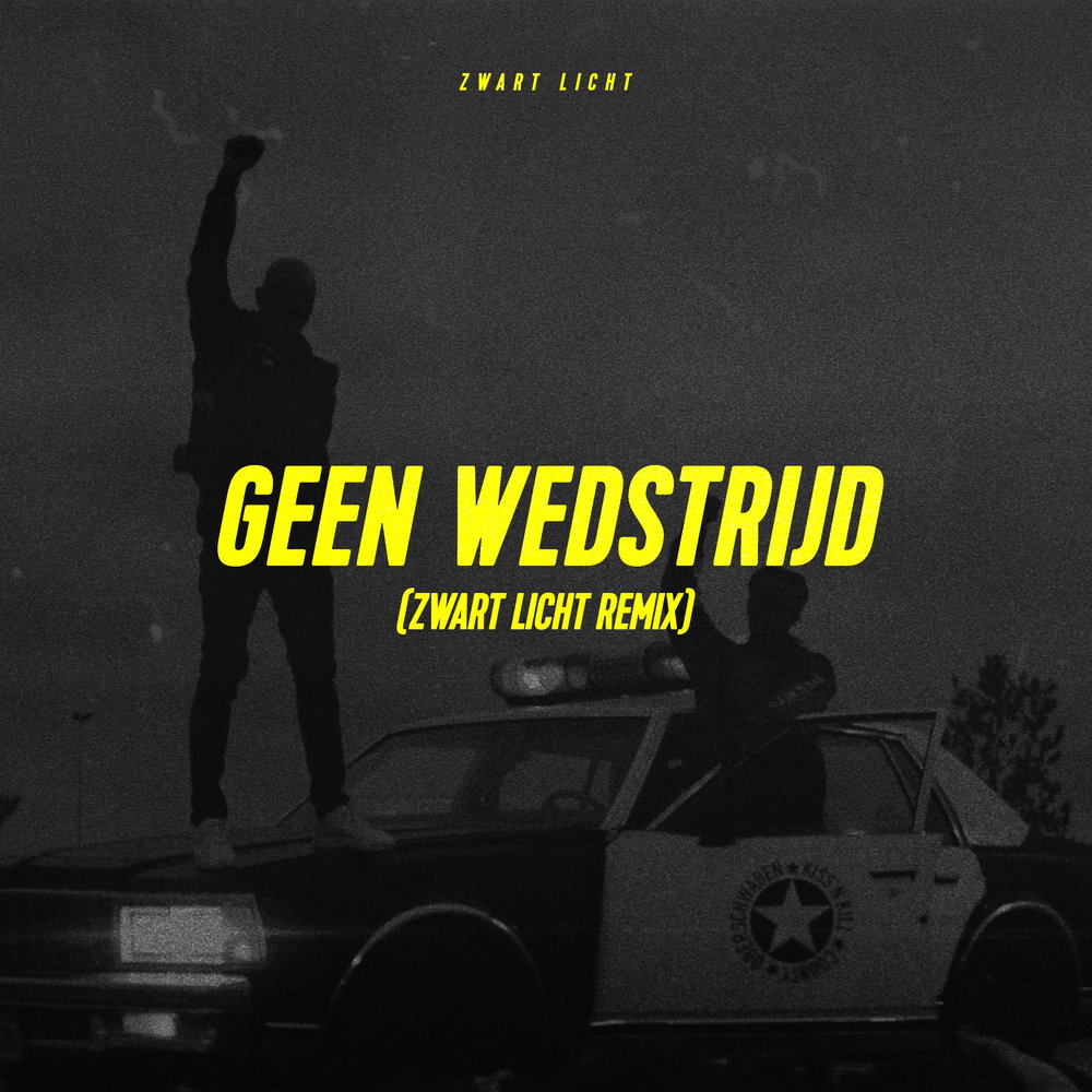 Geen Wedstrijd - Zwart Licht Remix