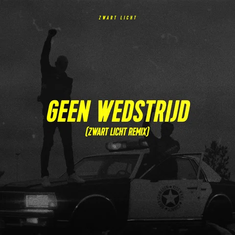 Geen Wedstrijd - Zwart Licht Remix
