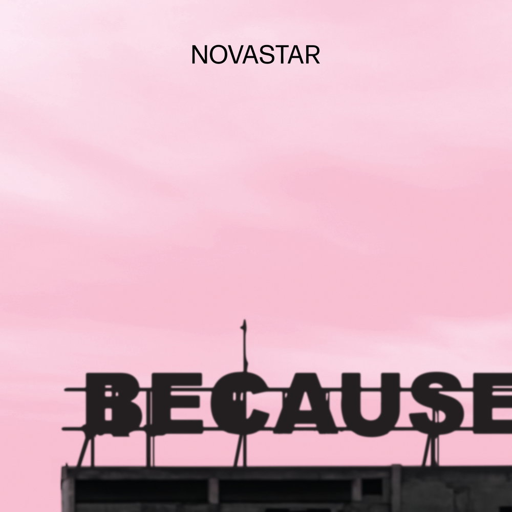 Because - Re-imagined