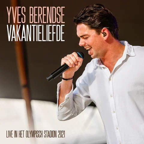 Vakantieliefde - Live In Het Olympisch Stadion / 2021