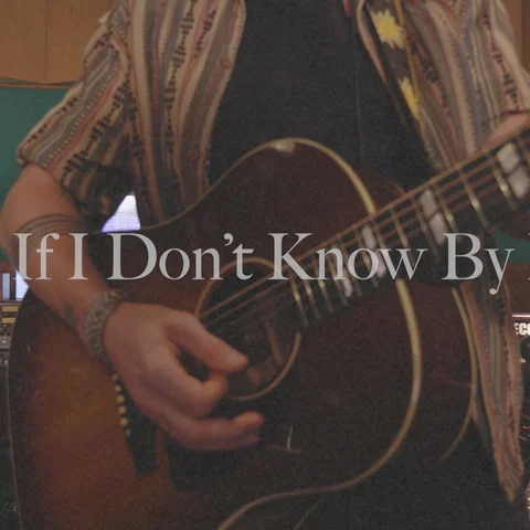 What If I Don’t Know By Now (Live)