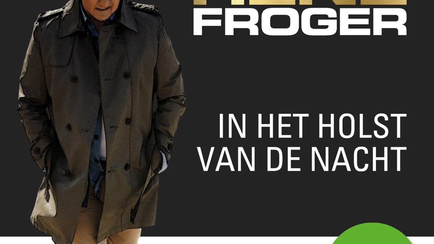 In Het Holst Van De Nacht background
