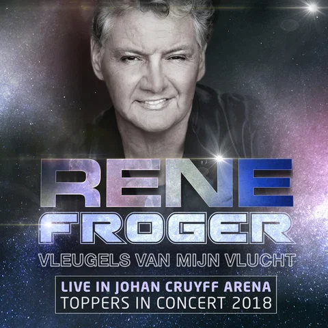 Vleugels van mijn vlucht (Live in de Johan Cruijff Arena - Toppers In Concert 2018)