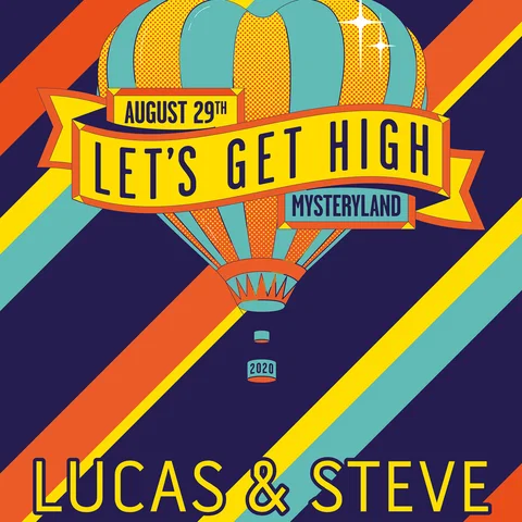 Mysteryland 2020 | Get High | Lucas & Steve