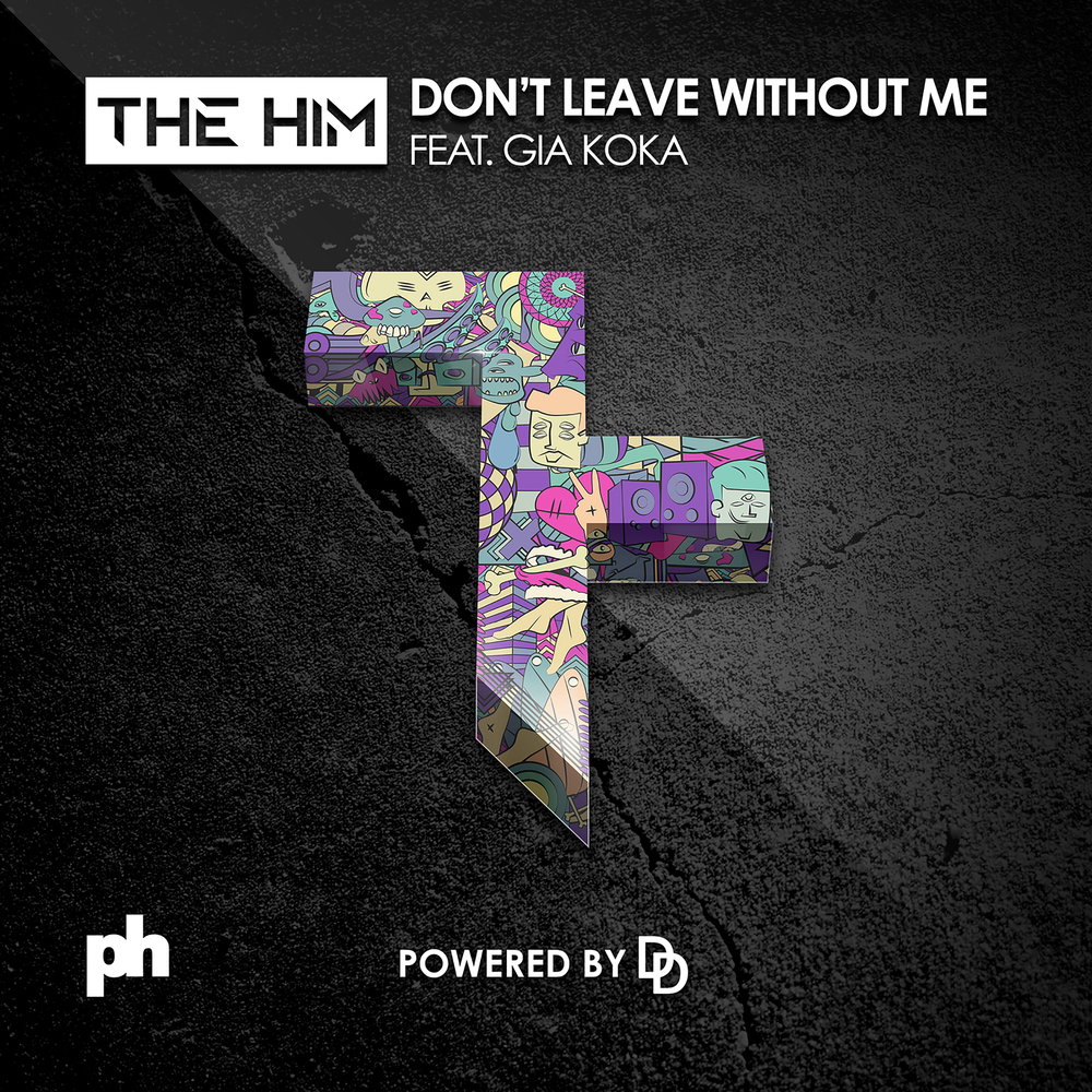 Don't Leave Without Me