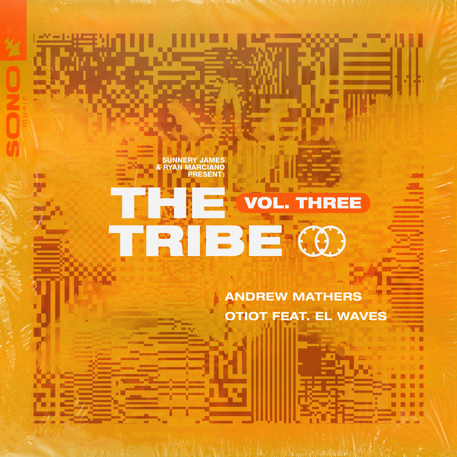 Sunnery James & Ryan Marciano present: The Tribe Vol. Three