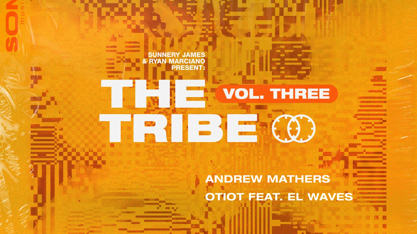Sunnery James & Ryan Marciano present: The Tribe Vol. Three background