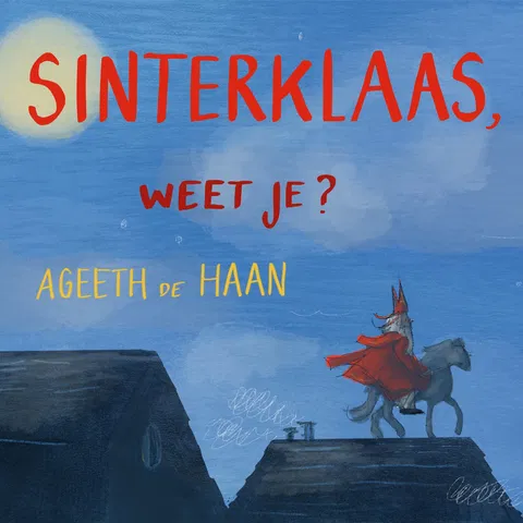 Sinterklaas, Weet Je - en Karaoke Versies