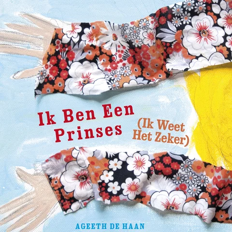 Ik Ben Een Prinses (Ik Weet Het Zeker)
