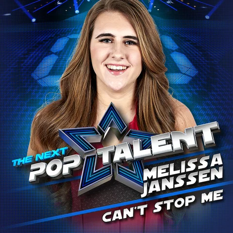 Can't Stop Me - From The Next Pop Talent