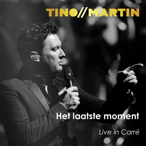 Het laatste moment - Live in Carré