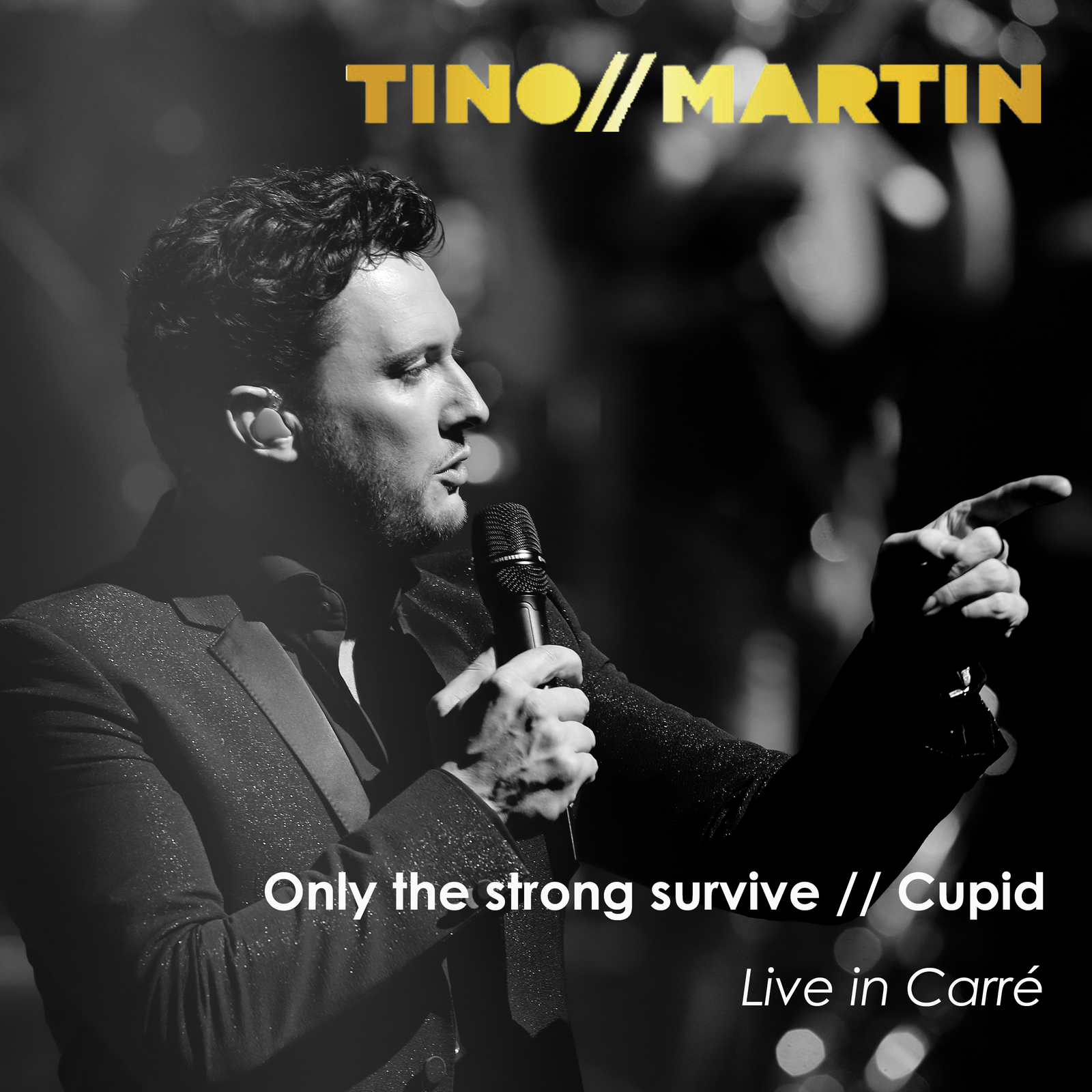 Only the strong survive / Cupid - Live in Carré