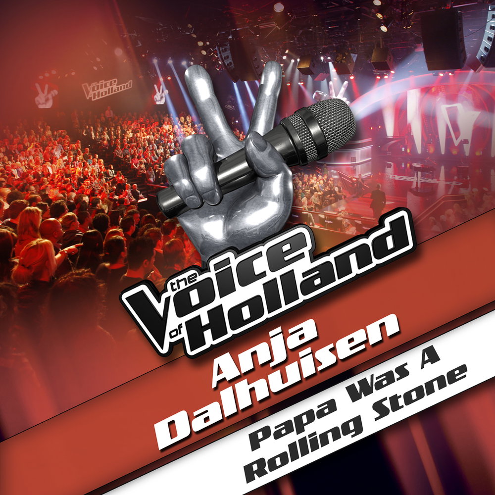 Papa Was A Rolling Stone - From The Voice Of Holland