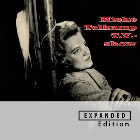 Mieke Telkamp T.V. Show - Remastered 2023 / Expanded Edition