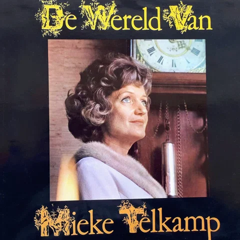 De Wereld Van Mieke Telkamp - Remastered 2022