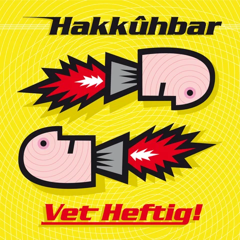 Vet heftig