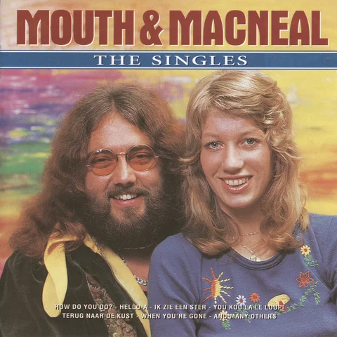 Mouth & MacNeal - The Greatest Hits - The Singles
