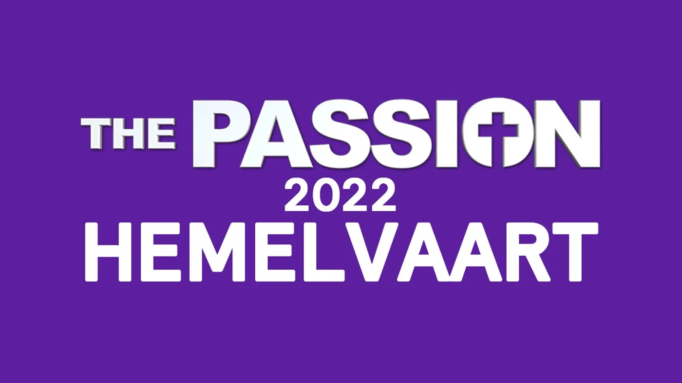 The Passion 2022 Hemelvaart background