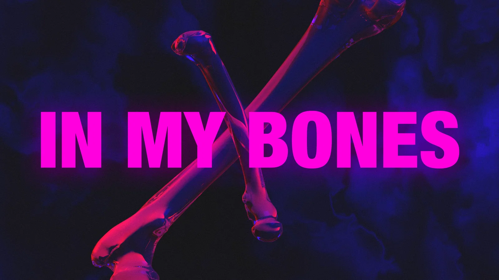 In My Bones background