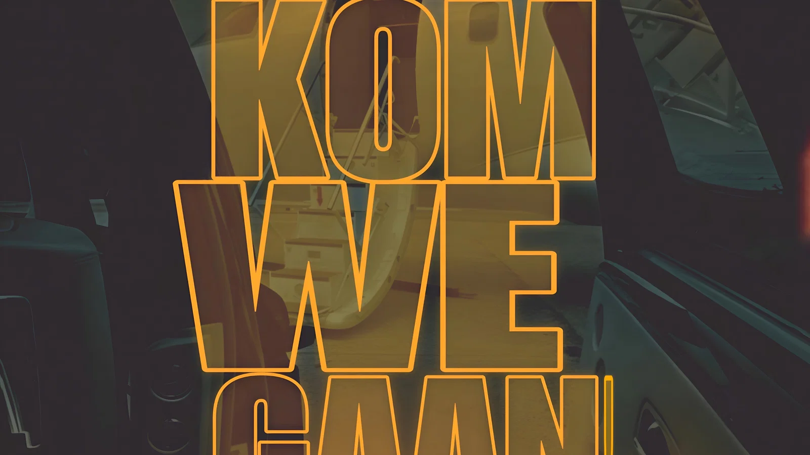 Kom We Gaan! background