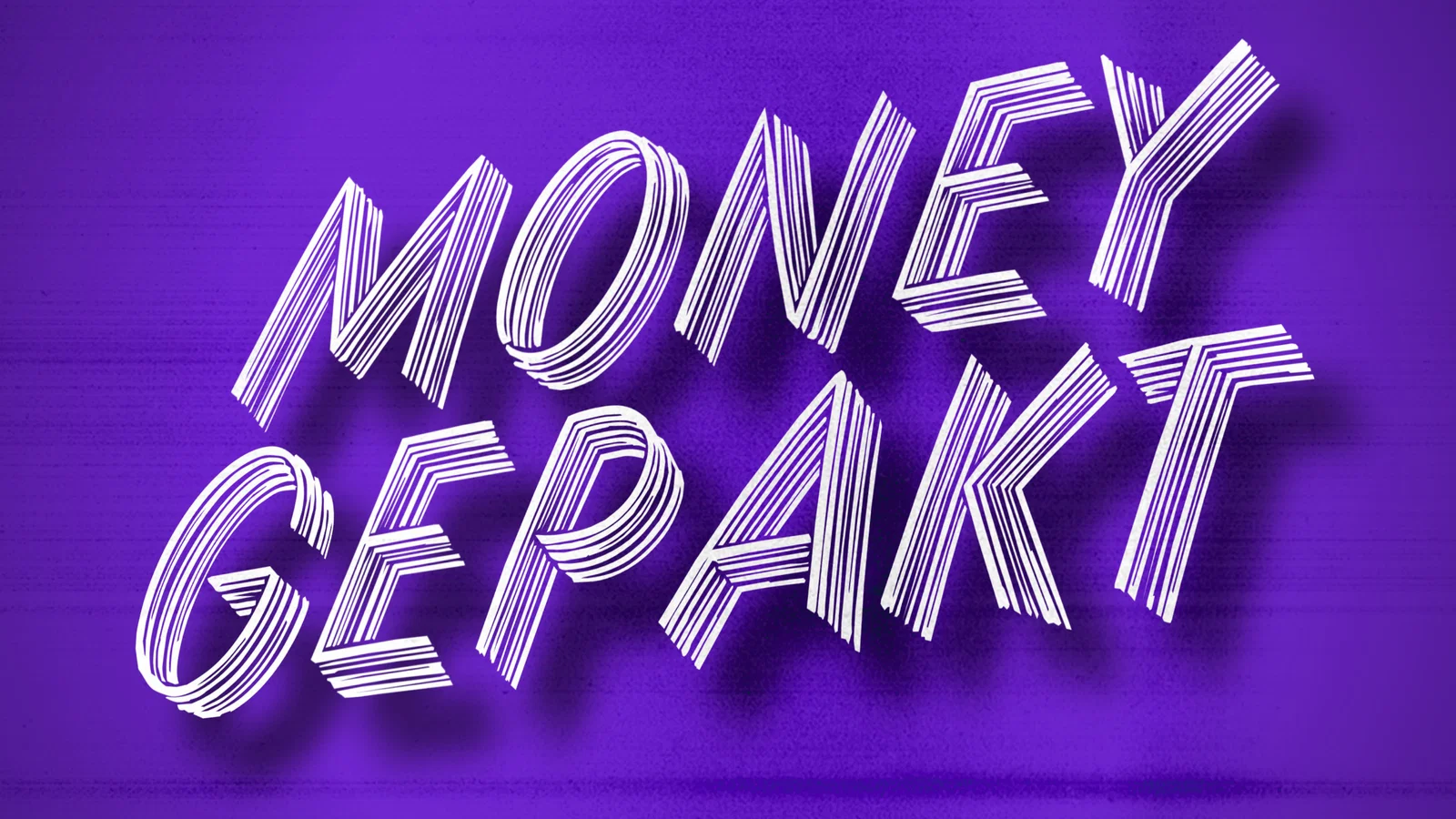 Money Gepakt background
