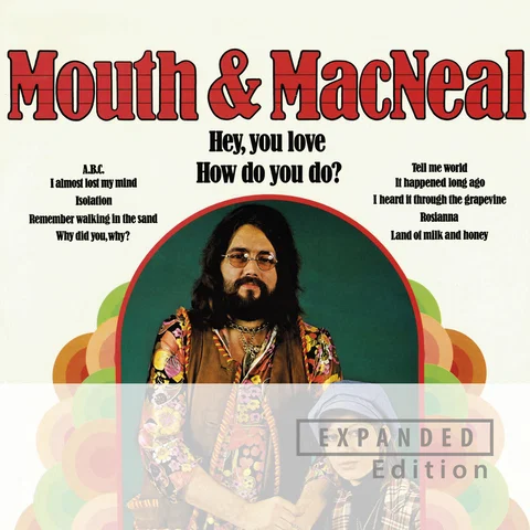Mouth & MacNeal - Expanded Edition / Remastered 2025