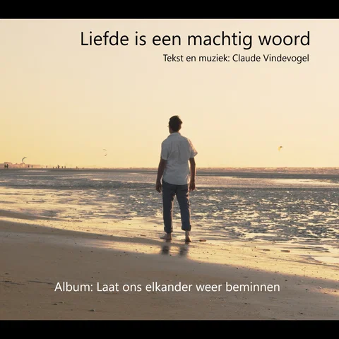 Liefde Is een Machtig Woord