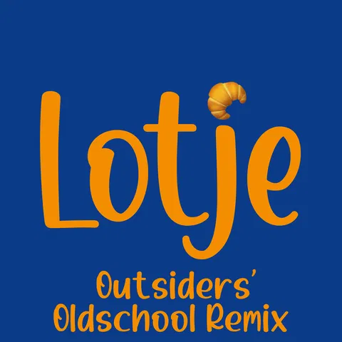 Lotje (Outsiders' Oldschool Remix)