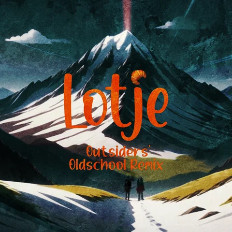 Lotje - Outsiders' Oldschool Remix / Lyric Video