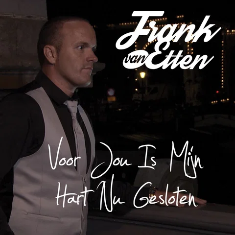 Voor Jou Is Mijn Hart Nu Gesloten