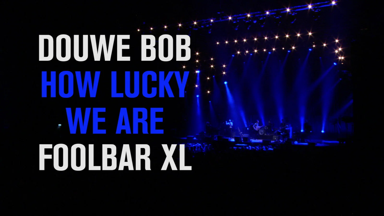 How Lucky We Are - Live background