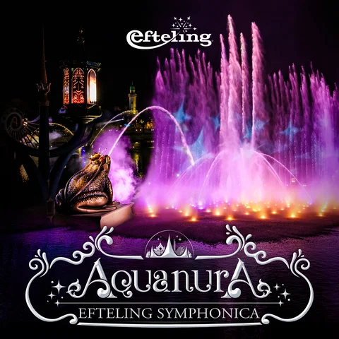 Aquanura Efteling Symphonica