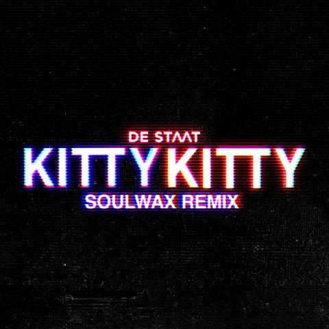 KITTY KITTY - Soulwax Remix
