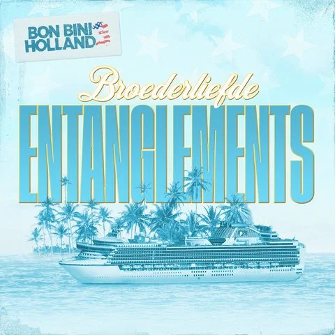 Entanglements - Titelsong Van De Film 'Bon Bini Holland 3'