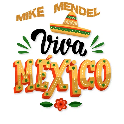 Viva Mexico