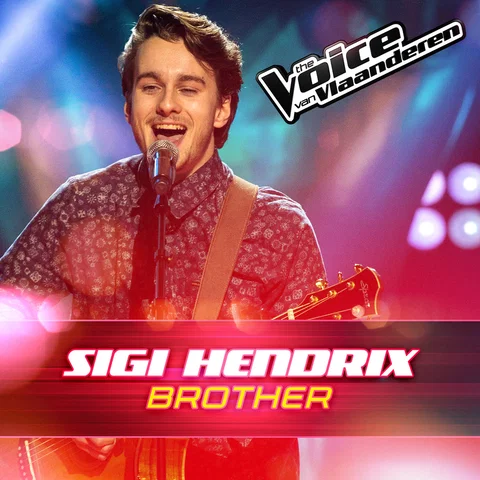 Brother - The Voice Van Vlaanderen 2016