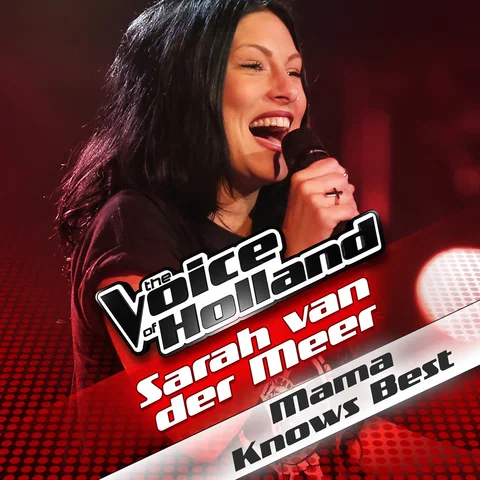 Mama Knows Best - From The Voice Of Holland