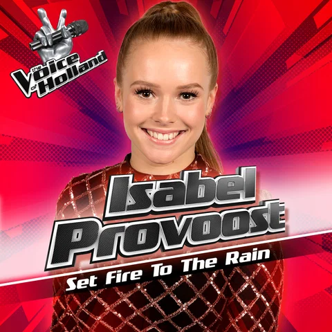 Set Fire To The Rain - From The Voice Of Holland 7