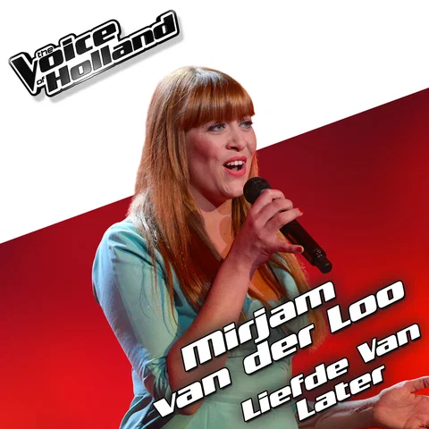 Liefde Van Later - From The Voice Of Holland 5