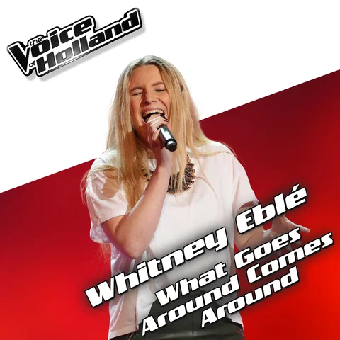 What Goes Around Comes Around - From The Voice Of Holland 5