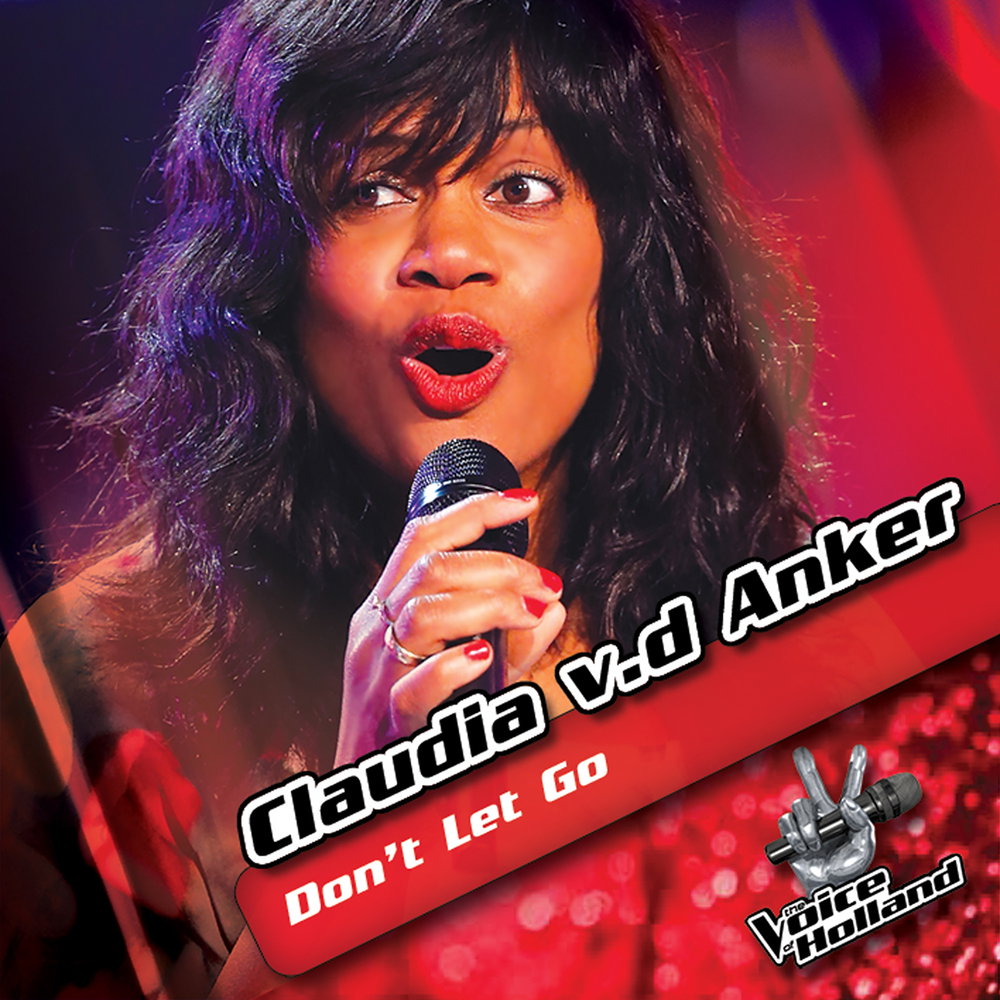 Don't Let Go - From The Voice Of Holland