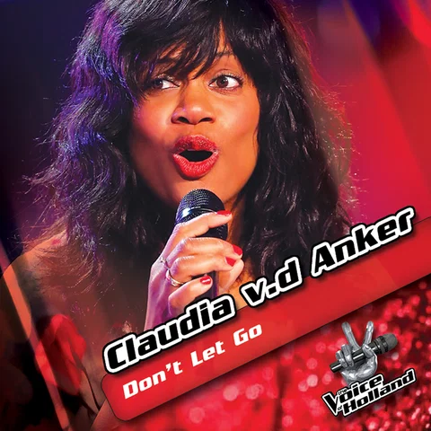 Don't Let Go - From The Voice Of Holland