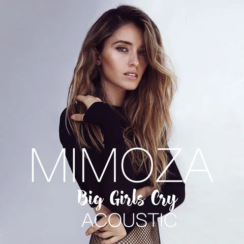 Big Girls Cry - Acoustic Version