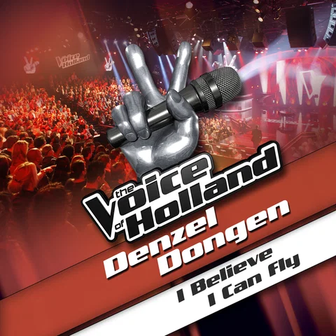 I Believe I Can Fly - From The Voice Of Holland