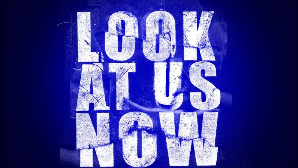 Look At Us Now background
