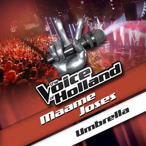 Umbrella - From The Voice Of Holland
