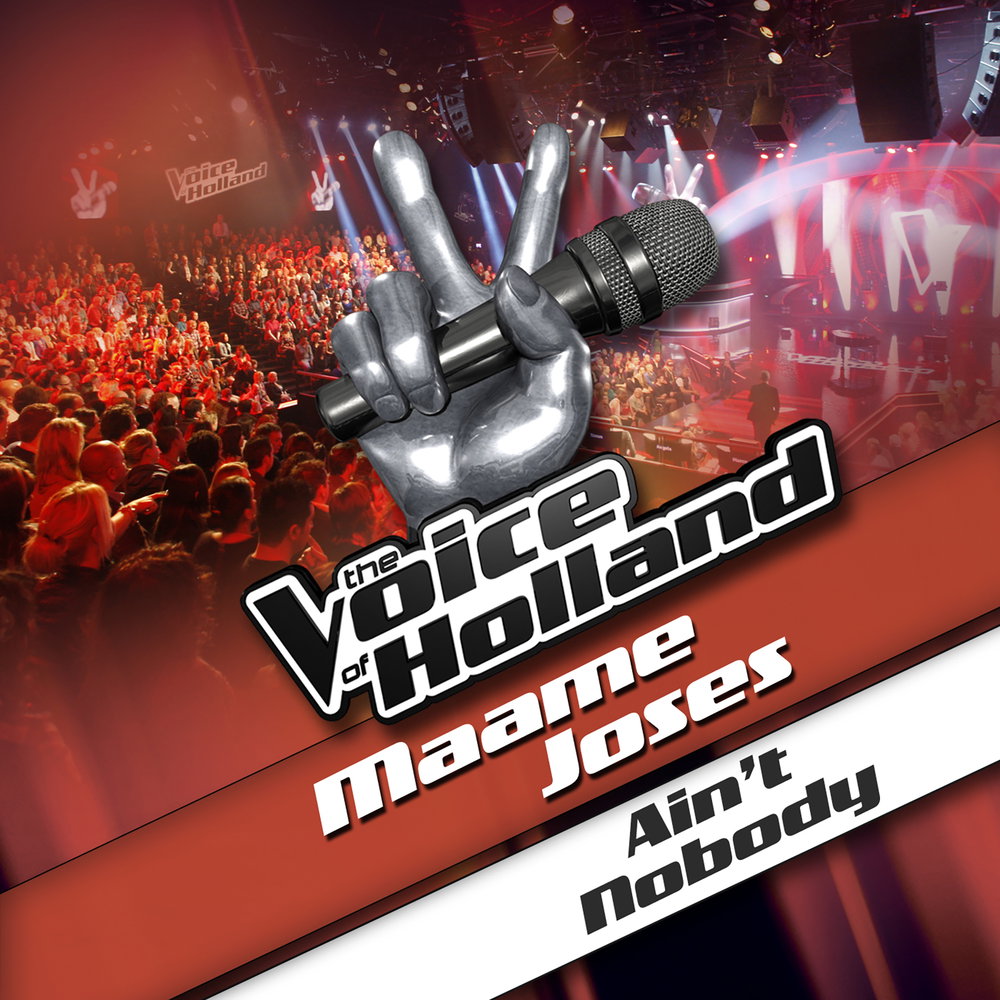 Ain't Nobody - From The Voice Of Holland