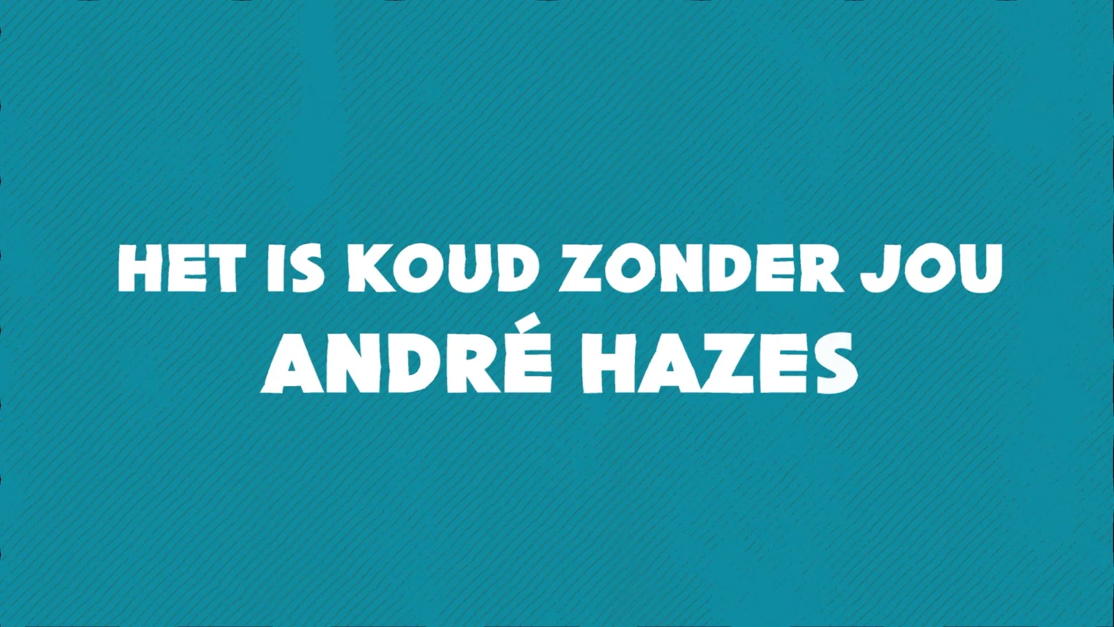 Het Is Koud Zonder Jou - Lyric Video background