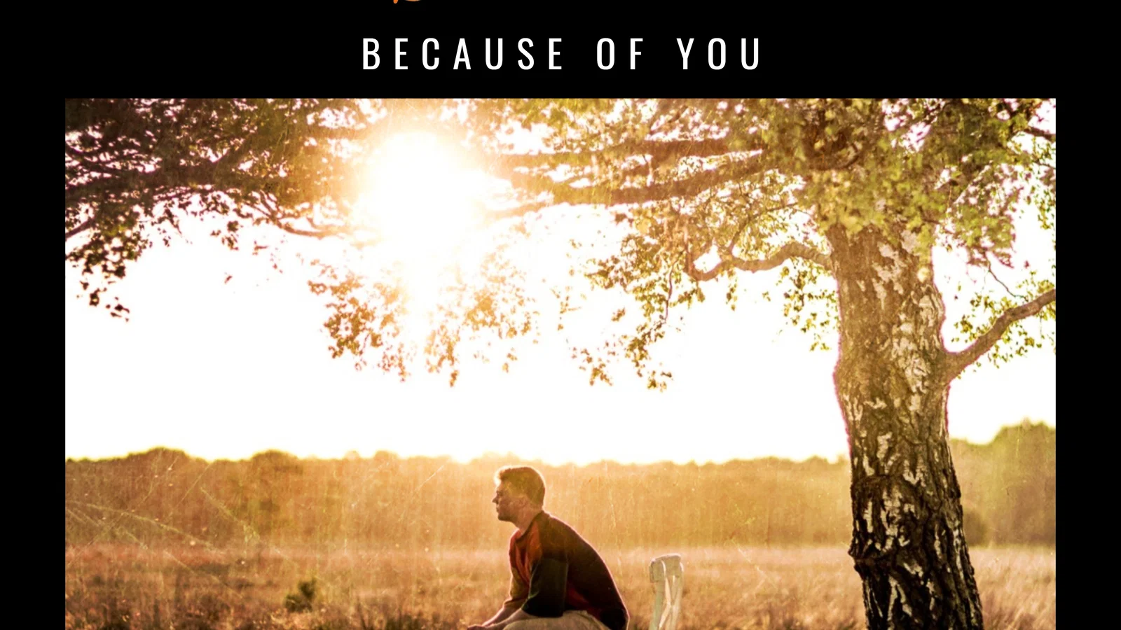 Because Of You background